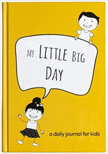 Load image into Gallery viewer, My Little Big Day: A Daily Gratitude Journal for Kids